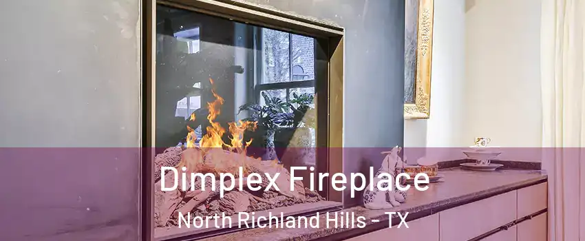  Dimplex Fireplace North Richland Hills - TX